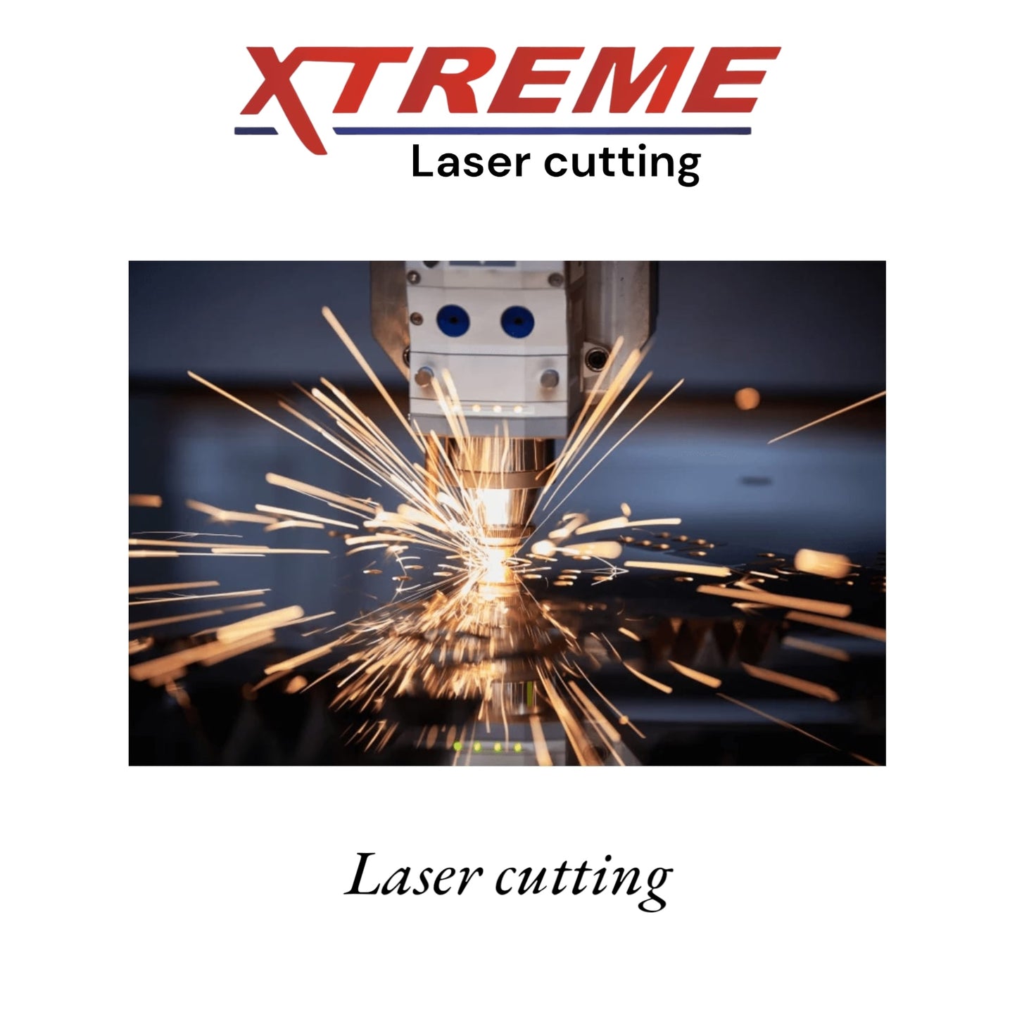 Laser cutting XTREME